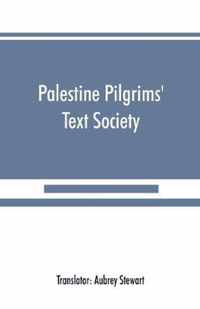 Palestine Pilgrims' Text Society