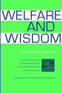 Welfare and Wisdom