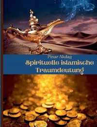 Spirituelle islamische Traumdeutung