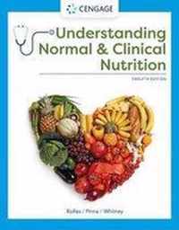 Understanding Normal and Clinical Nutrition