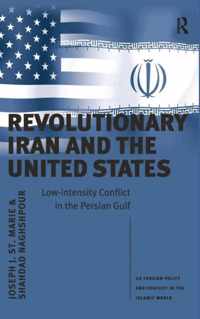 Revolutionary Iran and the United States