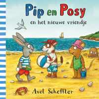 Pip en Posy  -   Pip en Posy en het nieuwe vriendje