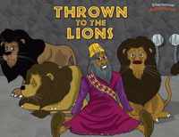 Thrown to the Lions