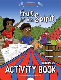 Fruit of the Spirit Activity Book for Beginners