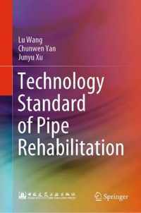 Technology Standard of Pipe Rehabilitation