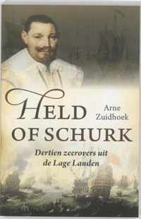 Held of schurk - Arne Zuidhoek