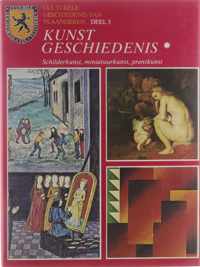 Culturele Geschiedenis van Vlaanderen deel 5 - Kunstgeschiedenis : Schilderkunst / Miniatuurkunst / Prentkunst