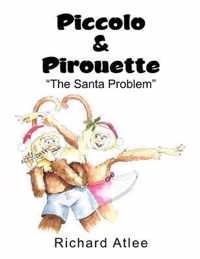 Piccolo & Pirouette