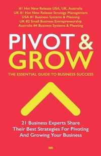 Pivot and Grow