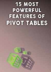 15 Most Powerful Features of Pivot Tables!