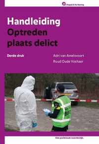 Handleiding Optreden plaats delict. Editie 2020 - Adri van Amelsvoort, Ruud Oude Voshaar - Paperback (9789012406413)