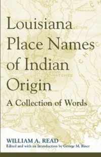 Louisiana Place Names of Indian Origin