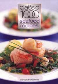 The Classic 1000 Seafood Recipes