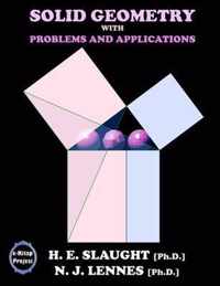 Solid Geometry with Problems and Applications