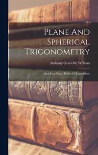 Plane And Spherical Trigonometry