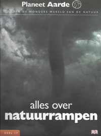 Planeet aarde - deel 17 - Alles over natuurrampen