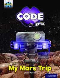 Project X CODE Extra: Yellow Book Band, Oxford Level 3: Galactic Orbit