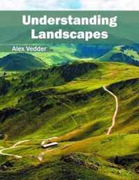 Understanding Landscapes