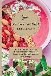 Your Plant-Based Diet Breakfast