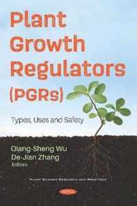 Plant Growth Regulators (PGRs)