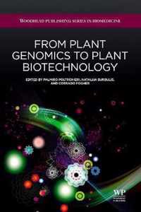 From Plant Genomics to Plant Biotechnology