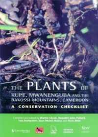 Plants of Mount Kupe, Mwanenguba and the Bakossi Mountains, Cameroon, The