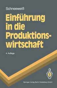 Einf Hrung in Die Produktionswirtschaft