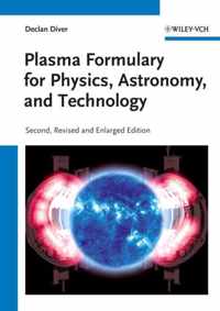 Plasma Formulary For Physics, Astronomy And Technology