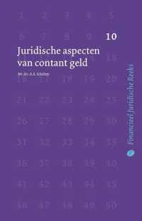 Financieel Juridische Reeks 10 -   Juridische aspecten van contant geld