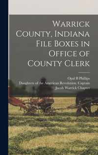 Warrick County, Indiana File Boxes in Office of County Clerk