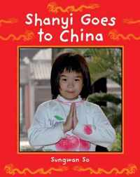 Shanyi Goes To China