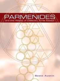 Parmenides and the History of Dialectic