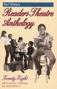 Mel White's Readers Theatre Anthology