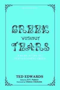 Greek Without Tears - Revised Edition