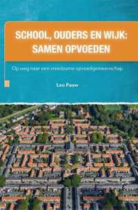 School, ouders en wijk: samen opvoeden