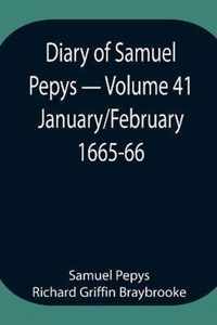 Diary of Samuel Pepys - Volume 41