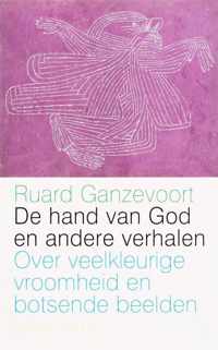 De Hand Van God En Andere Verhalen