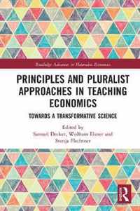 Principles and Pluralist Approaches in Teaching Economics