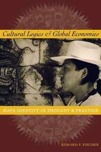 Cultural Logics and Global Economies