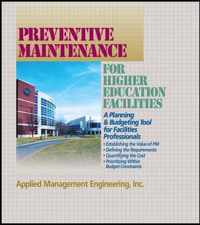 Preventive Maintenance Guidelines for Higher Education Facilities