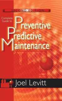 Complete Guide to Predictive and Predictive Maintenance