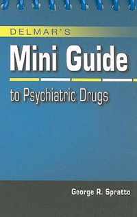 Mini Guide to Psychiatric Drugs