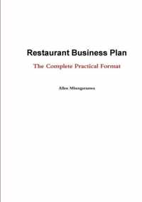 Restaurant Business Plan - the Complete Practical Format