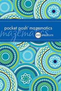 Pocket Posh Mazematics