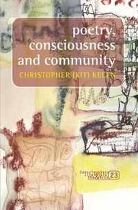 Poetry, Consciousness and Community