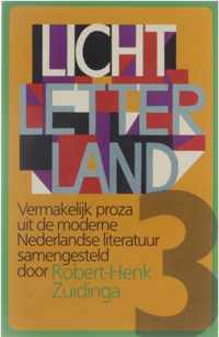 Licht Letterland 3 - Vermakelijk proza uit de moderne Nederlandse literatuur