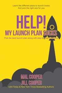 Help! My Launch Plan Sucks