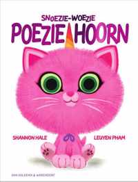 Snoezie-woezie Poeziehoorn - Shannon Hale - Hardcover (9789000380060)