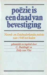 Poezie is een daad van bevestiging