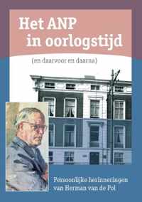 Het ANP in oorlogstijd - Herman H.J. van de Pol - Paperback (9789464062076)